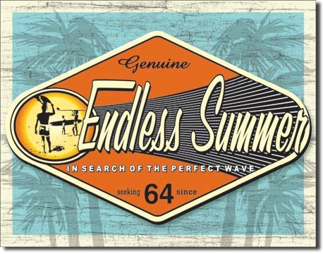 Vintage Retro Tin Sign Surf Surfing Endless Summer  