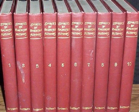 STORIES BY AMERICAN AUTHORS CHARLES SCRIBNER 1902 X VOL  