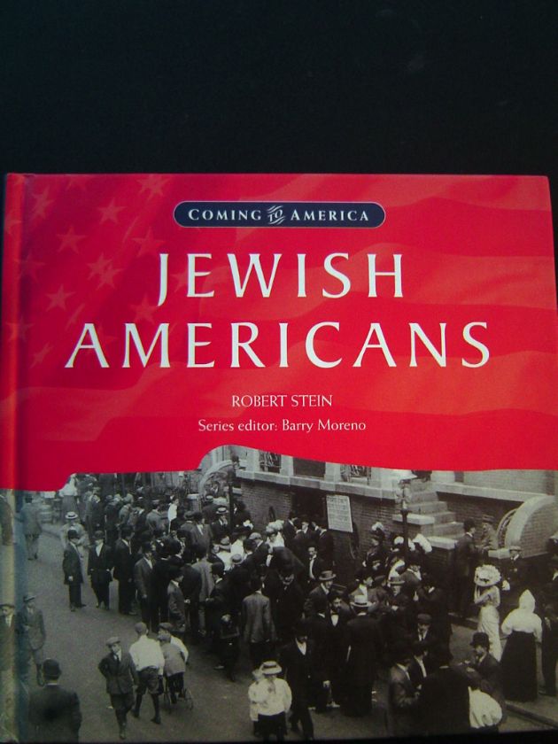 Jewish Americans by Robert Stein and Barry Moreno (2003, Hardcover 