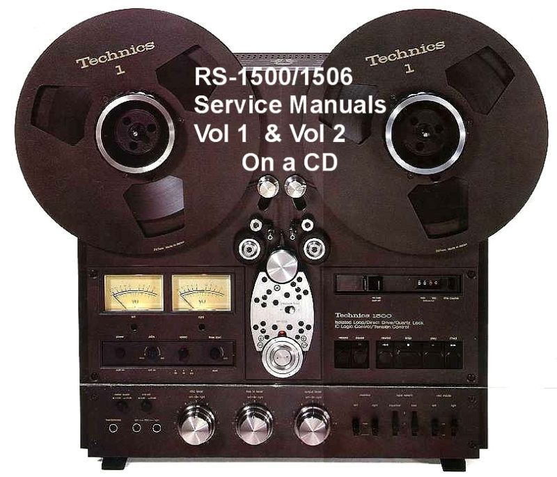 TECHNICS RS 1500US REEL TO REEL SERVICE MANUAL VOL 1 &2  